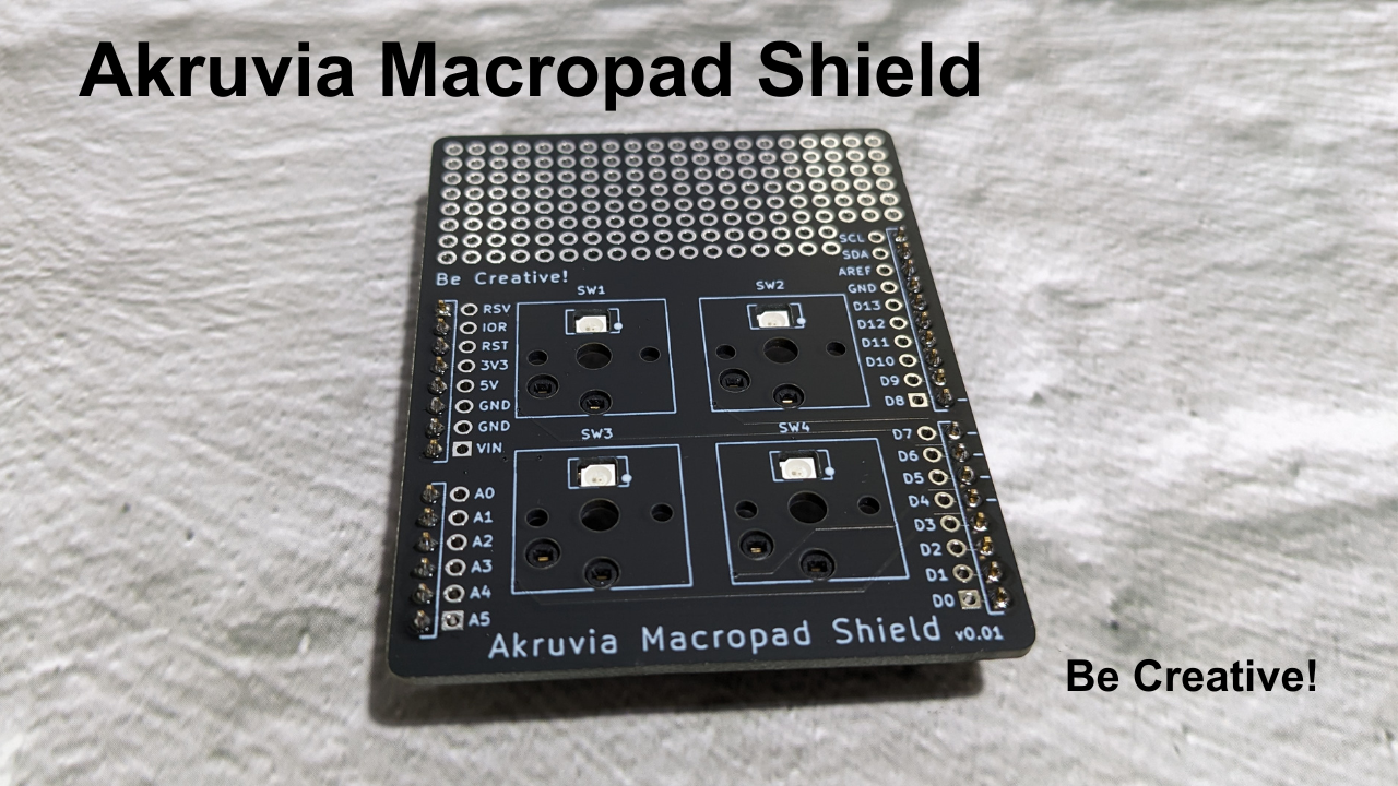 Akruvia Macropad Shield (Documentation/Product Guide)