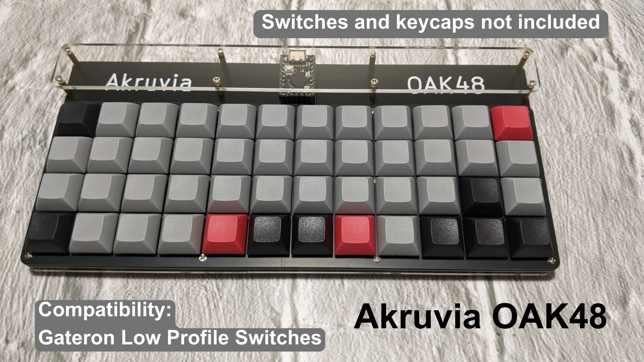 Akruvia OAK48 (Documentation/Product Guide) | 12×4 Ortholinear Keyboard | Gateron Low Profile | Vial